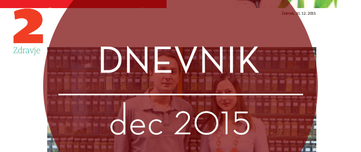 Dnevnik, priloga Zdravje, december 2015